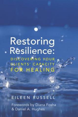 Knjiga Restoring Resilience Eileen Russell