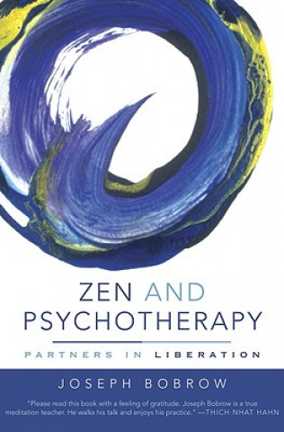 Knjiga Zen and Psychotherapy Joseph Bobrow