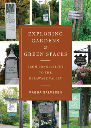 Knjiga Exploring Gardens & Green Spaces Madga Salvesen