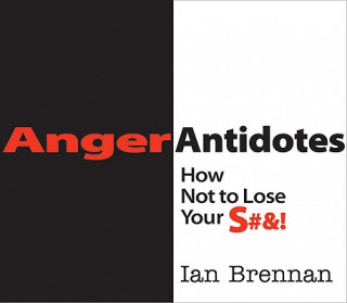 Book Anger Antidotes Ian Brennan