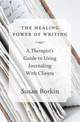 Buch Healing Power of Writing Susan Borkin