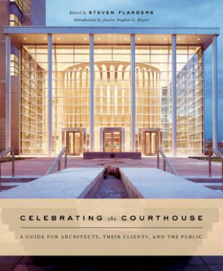 Book Celebrating the Courthouse Steven Flanders