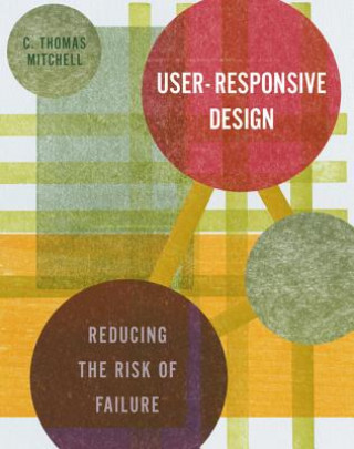 Knjiga User-responsive Design C.Thomas Mitchell
