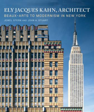 Книга Ely Jacques Kahn, Architect Jewel Stern