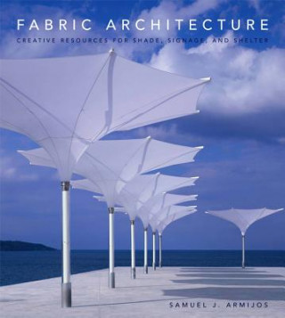 Knjiga Fabric Architecture Samuel J. Armijos