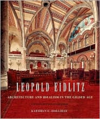 Buch Leopold Eidlitz Kathryn E. Holliday