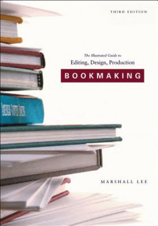 Knjiga Bookmaking Marshall Lee