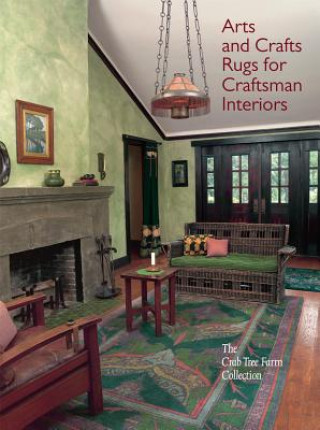 Книга Arts and Crafts Rugs for Craftsman Interiors Linda Parry