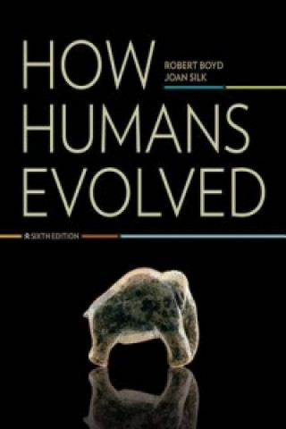 Knjiga How Humans Evolved Robert Boyd