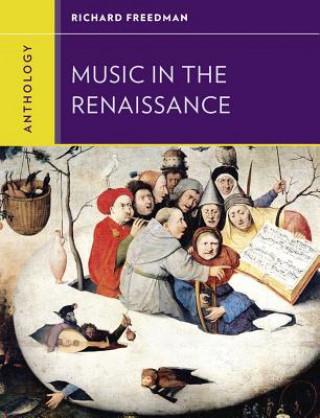 Kniha Anthology for Music in the Renaissance Richard Freedman