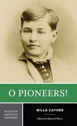 Kniha O Pioneers! Willa Cather