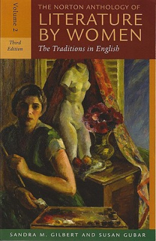 Kniha Norton Anthology of Literature by Women Sandra M. Gilbert