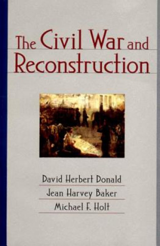 Kniha Civil War and Reconstruction Jean H. Baker