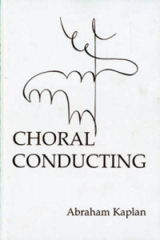 Carte Choral Conducting Abraham Kaplan