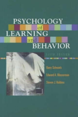 Kniha Psychology of Learning and Behavior Barry Schwartz