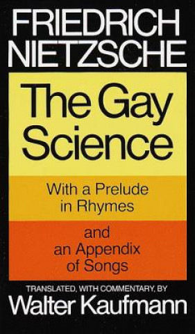 Carte Gay Science Friedrich Nietzsche