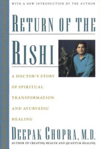 Knjiga Return of the Rishi Deepak Chopra