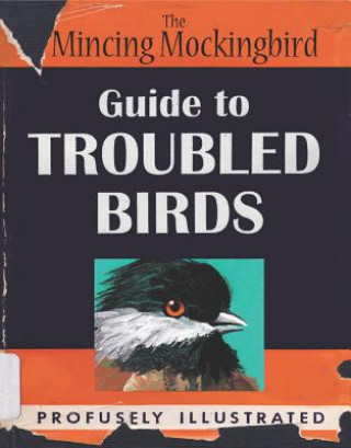 Carte Guide To Troubled Birds Mockingbird The Mincing