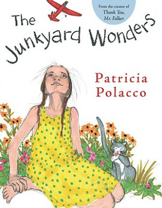 Carte Junkyard Wonders Patricia Polacco