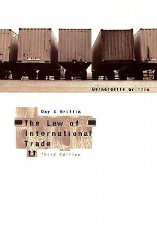 Könyv Law of International Trade Bernadette Griffin