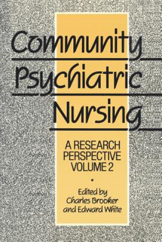 Livro Community Psychiatric Nursing Charles Brooker and Edward White
