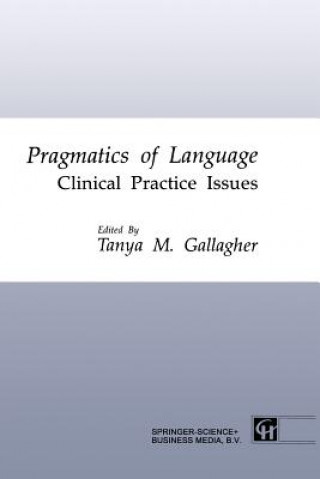 Книга Pragmatics of Language Tanya M. Gallagher