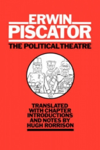 Kniha Political Theatre Erwin Piscator