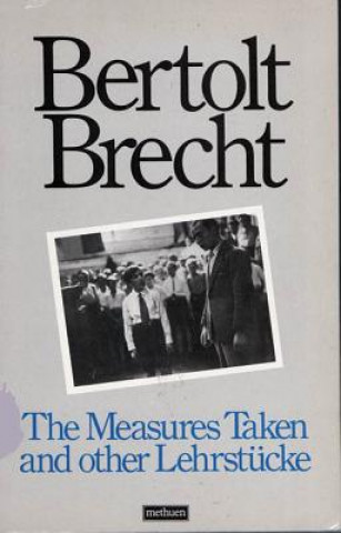 Carte Measures Taken and Other Lehrstucke Bertolt Brecht