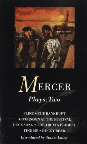 Carte Mercer Plays: 2 David Mercer