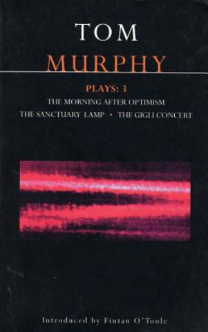 Carte Murphy Plays: 3 Tom Murphy