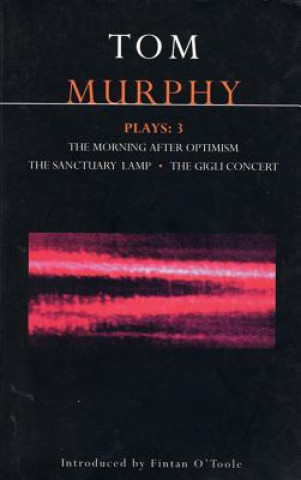 Buch Murphy Plays: 3 Tom Murphy