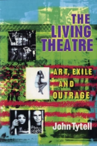 Könyv Living Theatre John Tytell