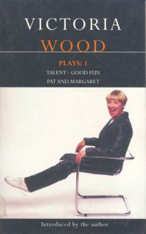 Kniha Wood Plays:1 Victoria Wood