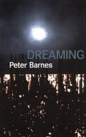 Carte Dreaming Peter Barnes