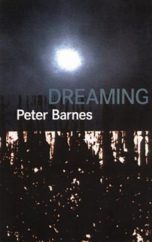 Book Dreaming Peter Barnes
