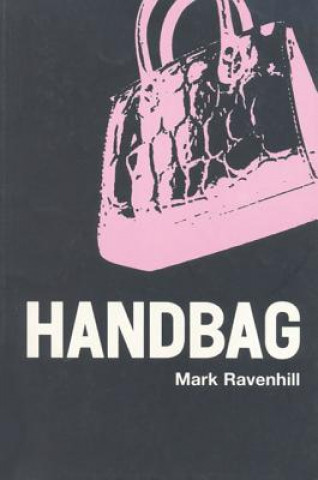 Kniha Handbag Mark Ravenhill