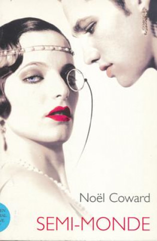 Kniha Semi-Monde Noel Coward