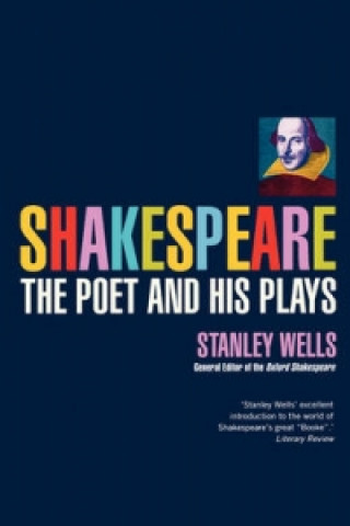 Boek Shakespeare:The Poet & His Plays Stanley W. Wells