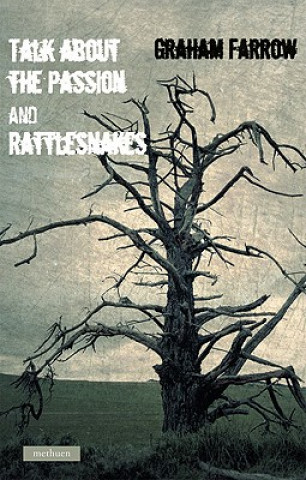Książka Talk About The Passion' & 'Rattlesnakes' Graham Farrow