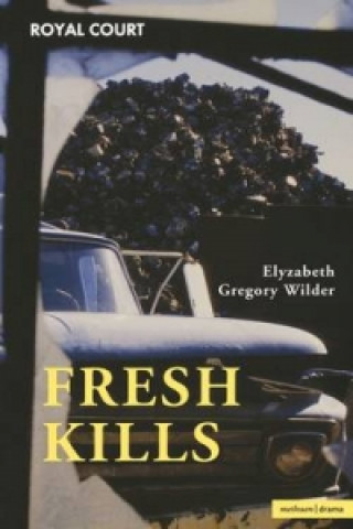 Kniha Fresh Kills Elyzabeth Gregory Wilder