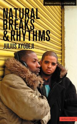 Книга Natural Breaks And Rhythms Julius Ayodeji