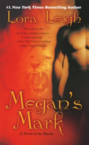 Könyv Megan's Mark Lora Leigh