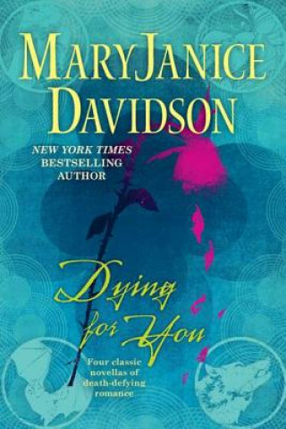Kniha Dying For You MaryJanice Davidson