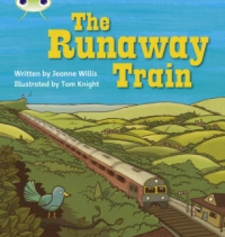 Kniha Bug Club Phonics Fiction Year 1 Phase 5 Set 14 The Runaway Train Jeanne Willis
