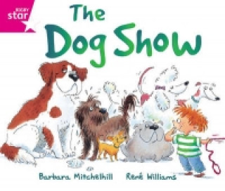 Carte Rigby Star Guided Reading Pink Level: The Dog Show 