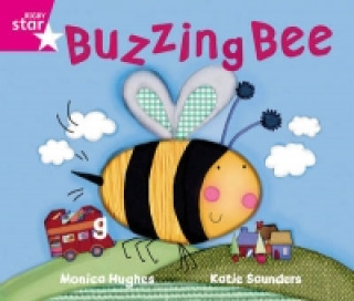Könyv Rigby Star GuidedPhonic Opportunity Readers Pink: The Buzzing Bee 