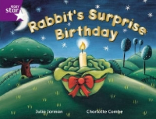 Książka Rigby Star Guided 2 Purple Level: Rabbit's Surprise Birthday Pupil Book (single) Julia Jarman