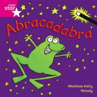 Carte Rigby Star Independent Pink Reader 5: Abracadabra Maolisa Kelly