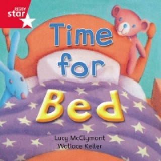 Kniha Rigby Star Independent Red Reader 3: Time for Bed 