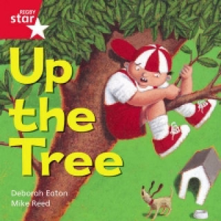 Carte Rigby Star Independent Red Reader 5: Up the Tree 